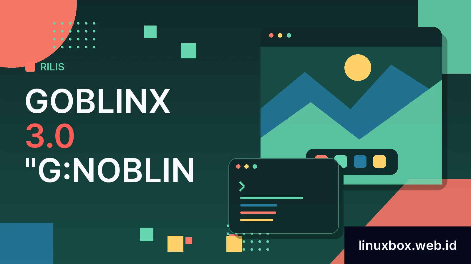 Rilis GoblinX 3.0 "G:Noblin"