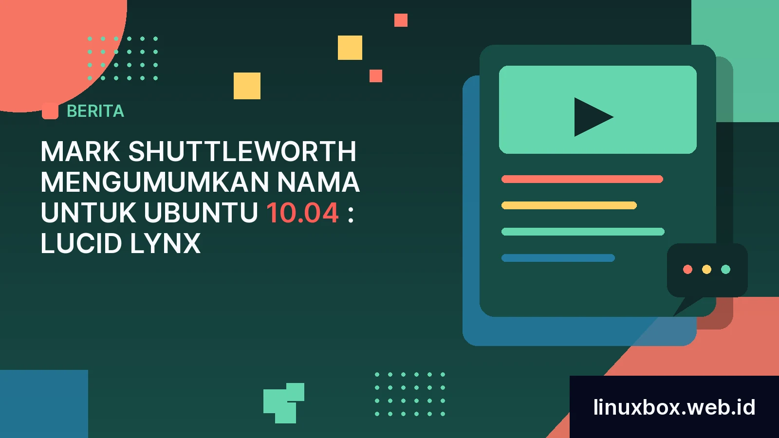 Mark Shuttleworth mengumumkan nama untuk Ubuntu 10.04 : Lucid Lynx