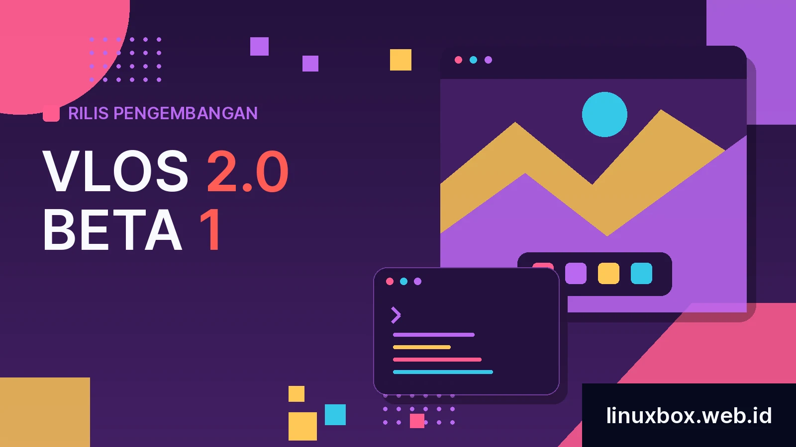 Rilis Pengembangan VLOS 2.0 Beta 1