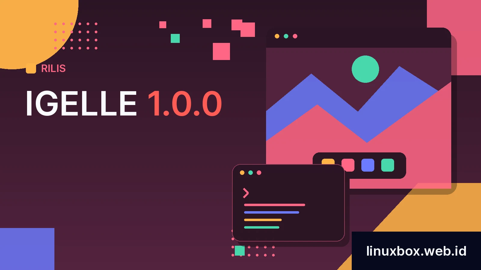 Rilis Igelle 1.0.0