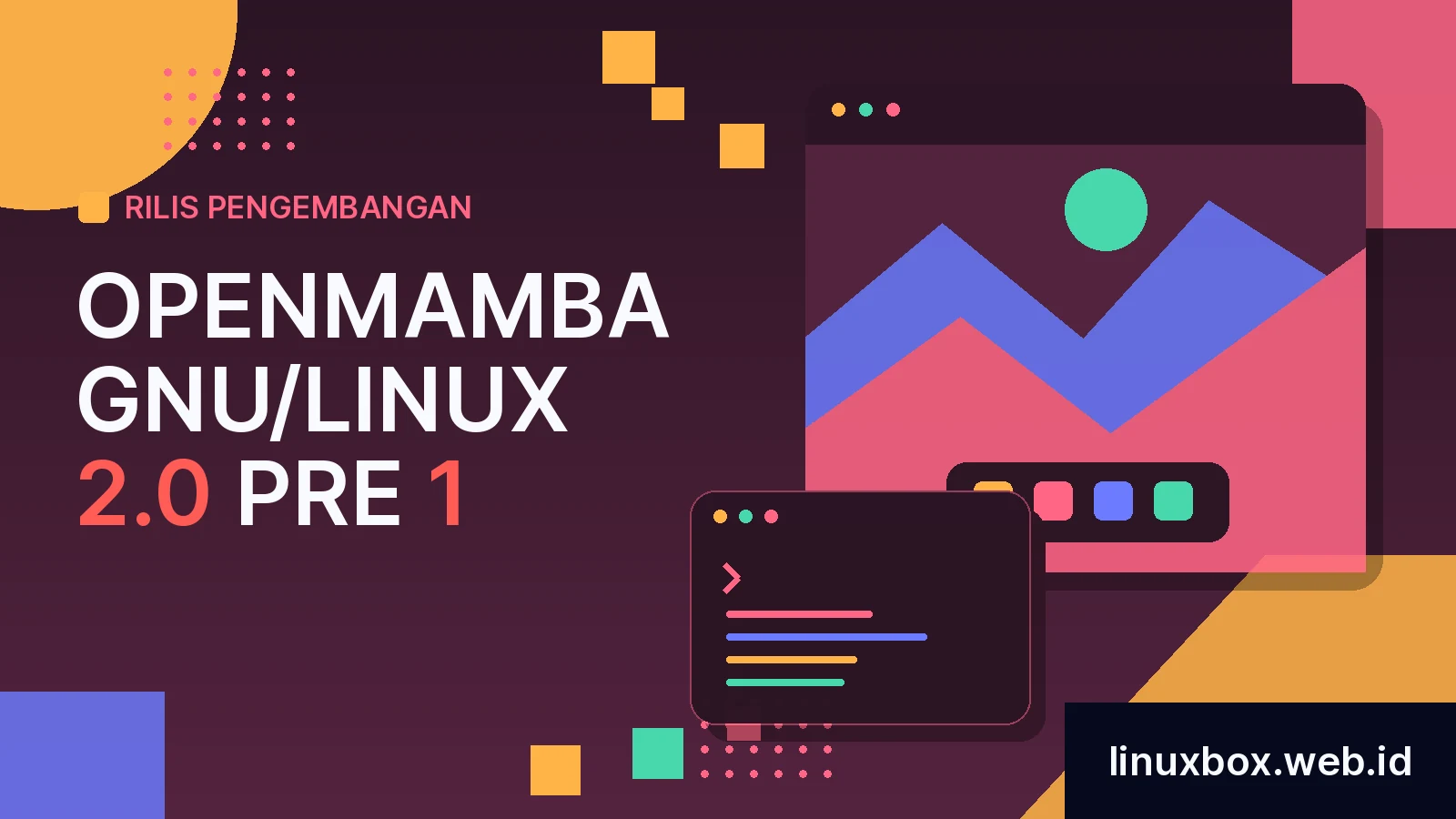 Rilis Pengembangan openmamba GNU/Linux 2.0 Pre 1