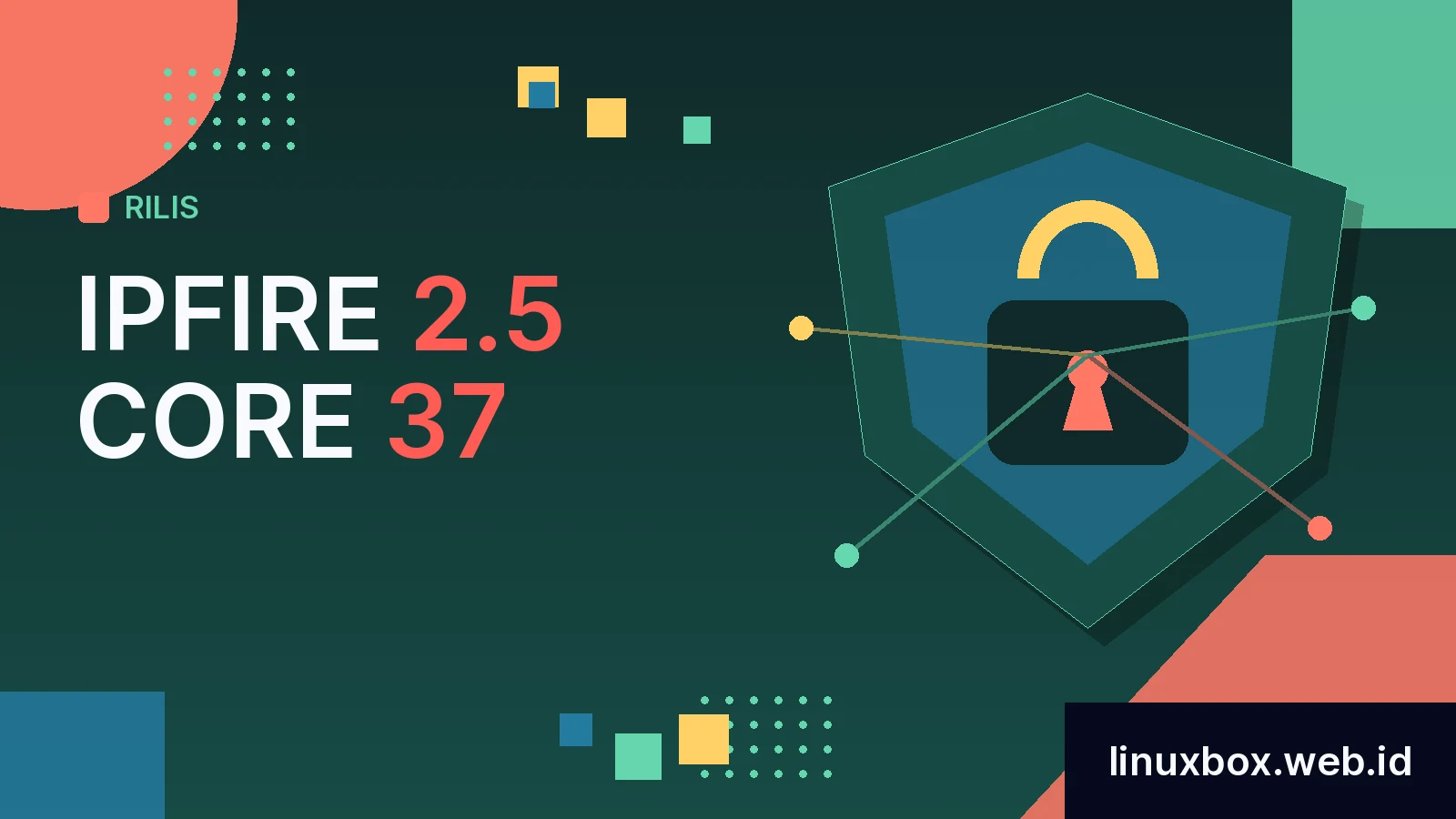 Rilis IPFire 2.5 Core 37