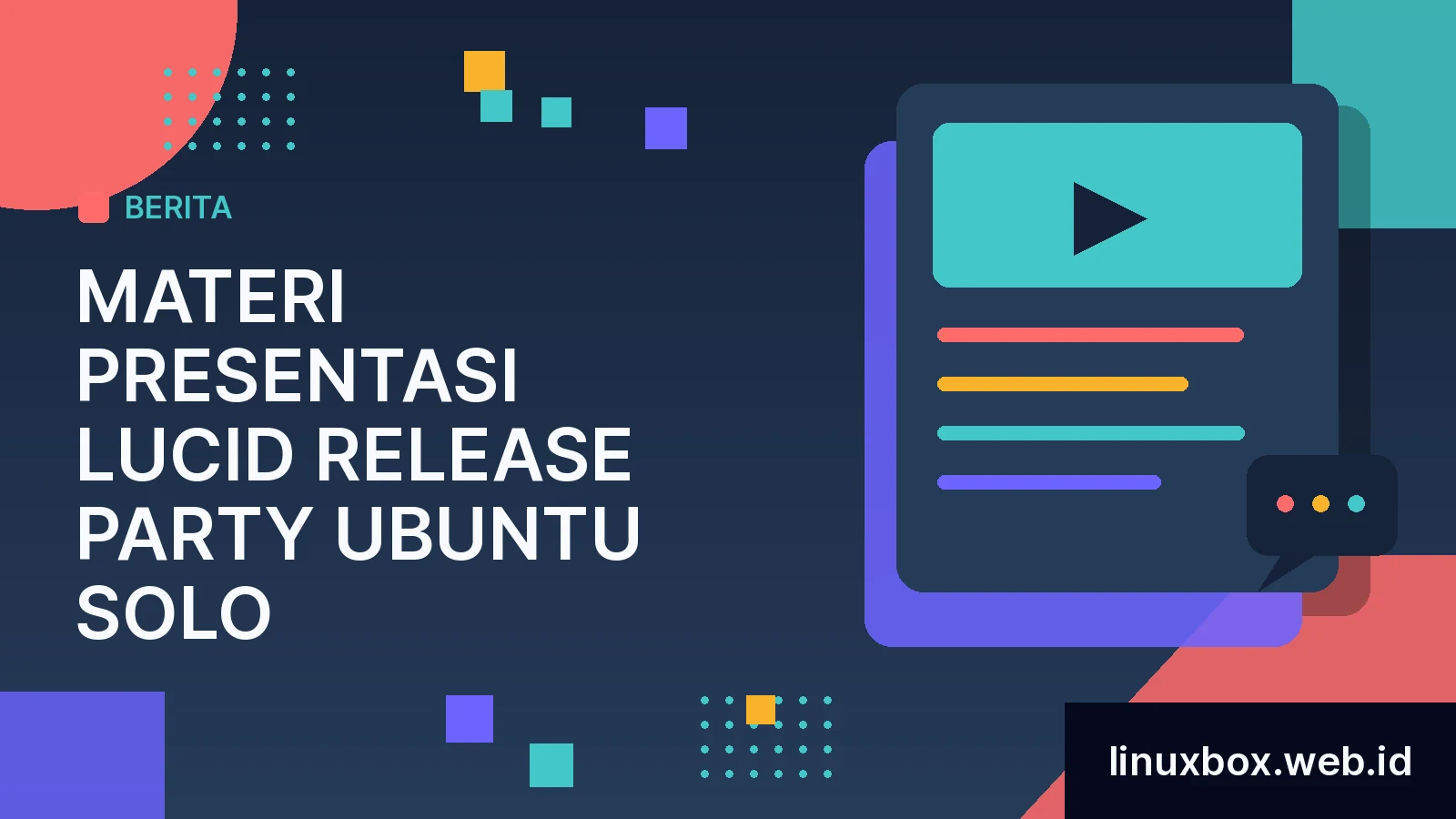 Materi Presentasi Lucid Release Party Ubuntu Solo