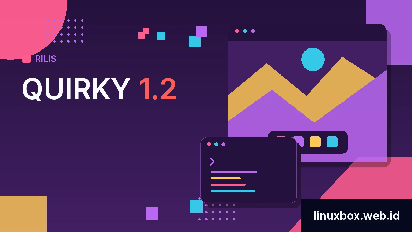 Rilis Quirky 1.2