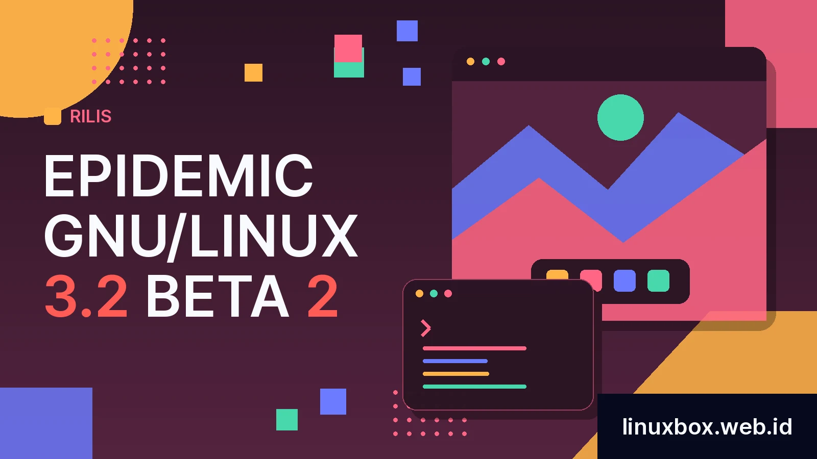 Rilis Epidemic GNU/Linux 3.2 Beta 2