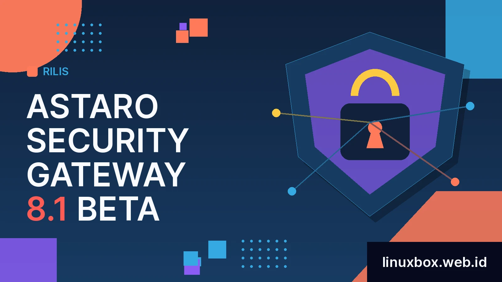Rilis Astaro Security Gateway 8.1 Beta