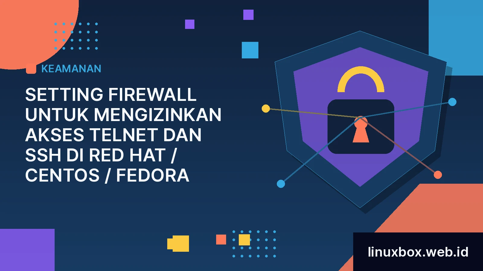 Setting Firewall Untuk Mengizinkan akses telnet dan SSH di Red Hat / CentOS / Fedora