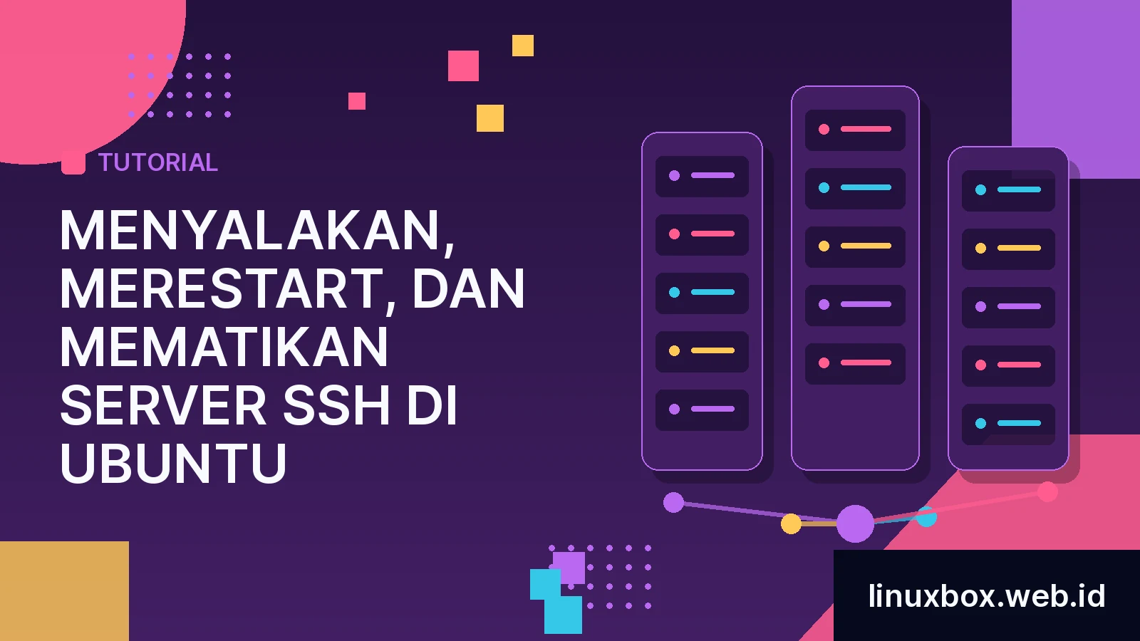 Cara Menyalakan, Merestart, dan Mematikan Server SSH di Ubuntu