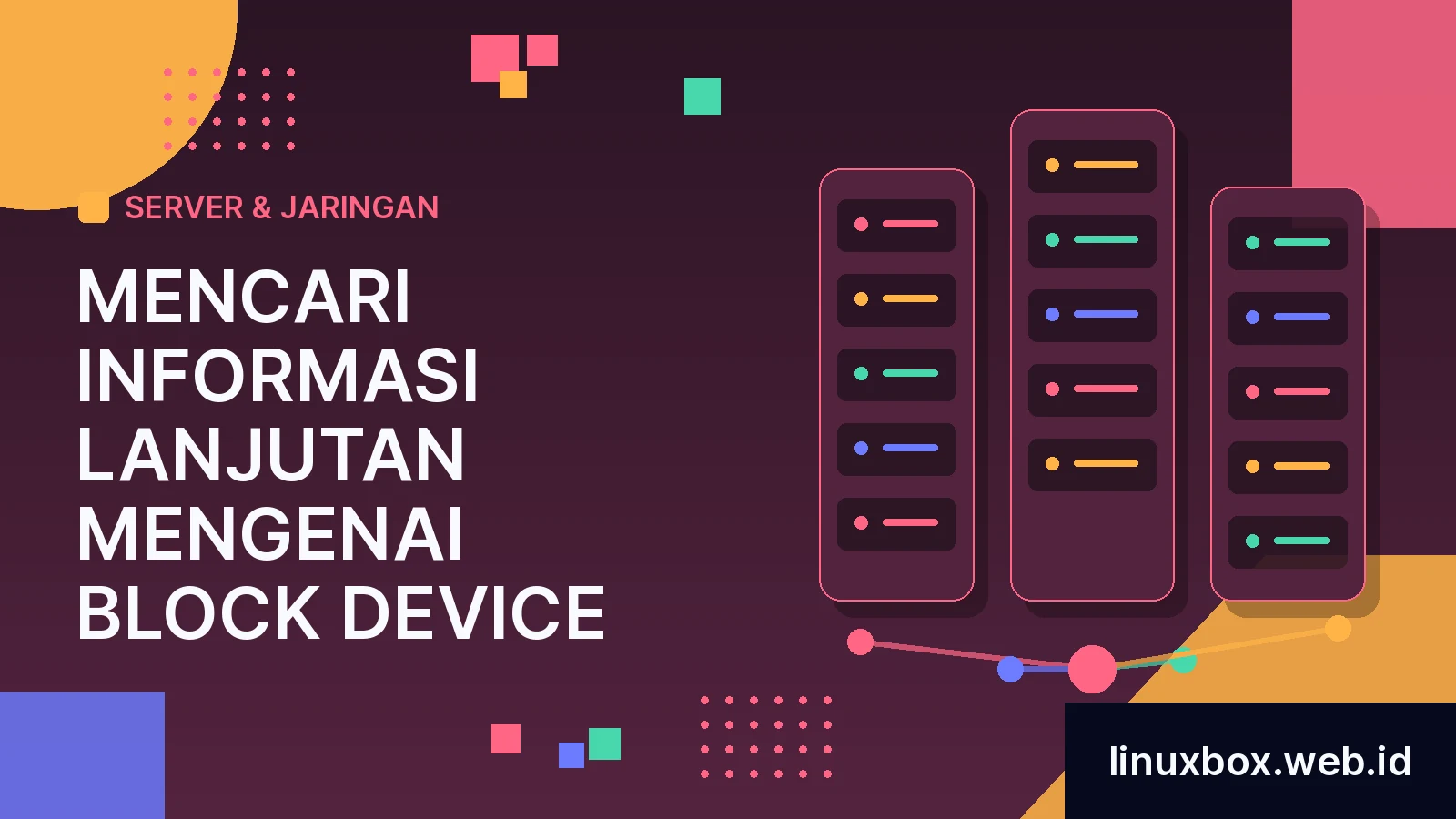 Mencari Informasi Lanjutan Mengenai Block Device