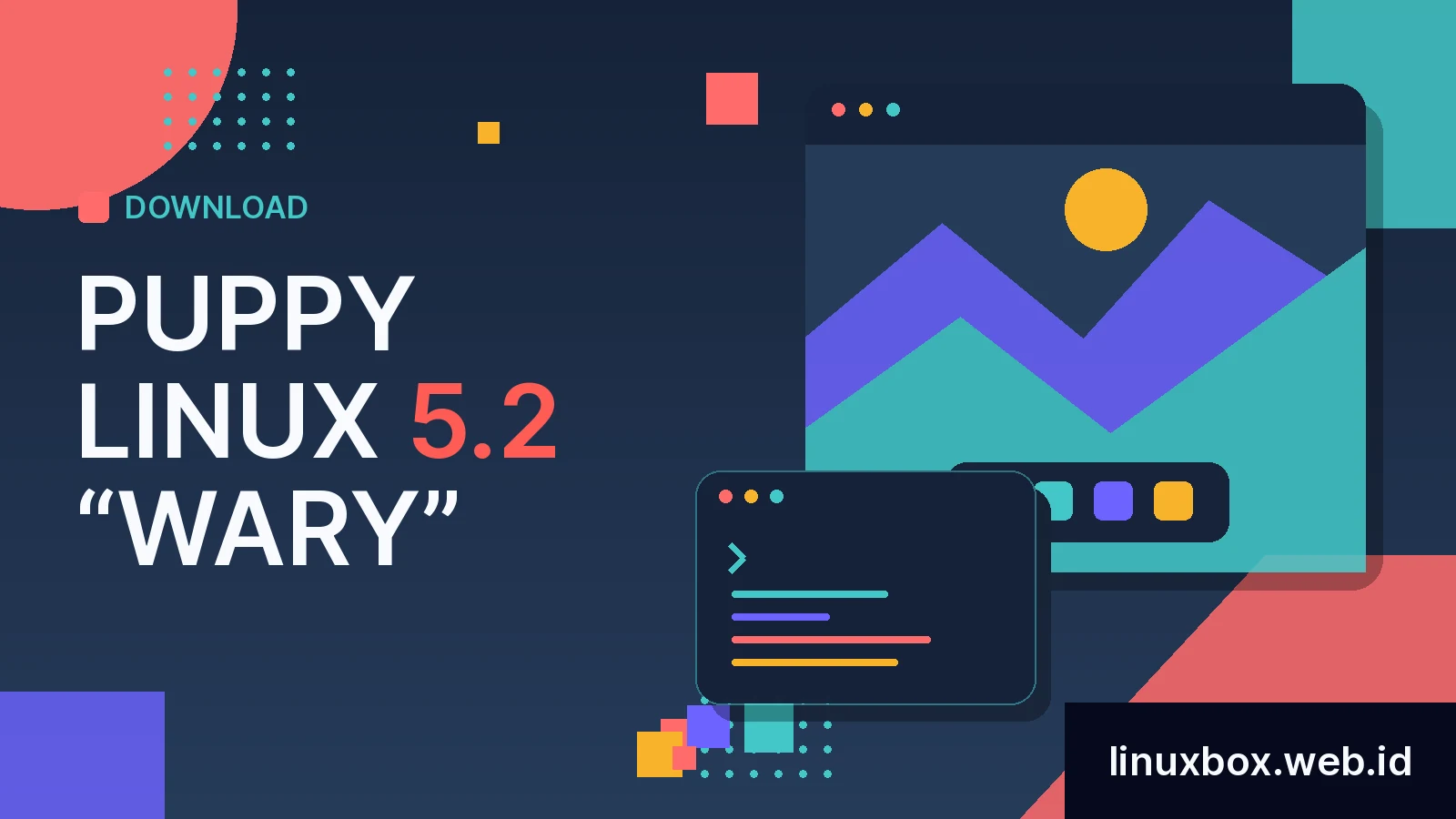 Download Puppy Linux 5.2 “Wary”