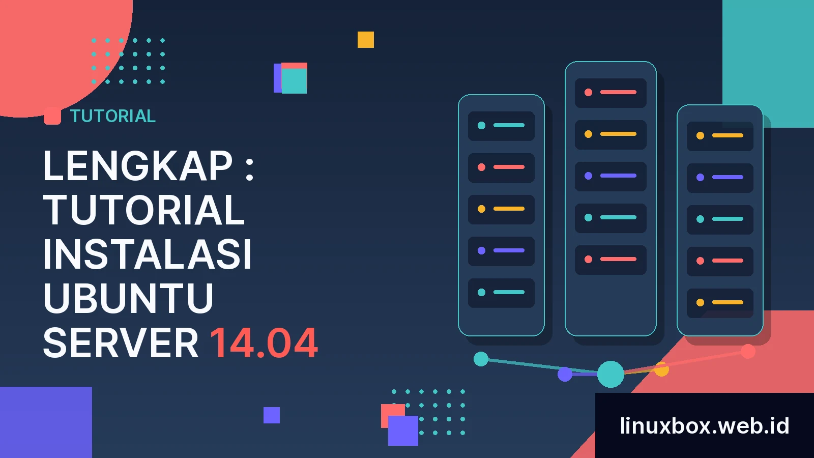 Panduan Lengkap : Tutorial Instalasi Ubuntu Server 14.04