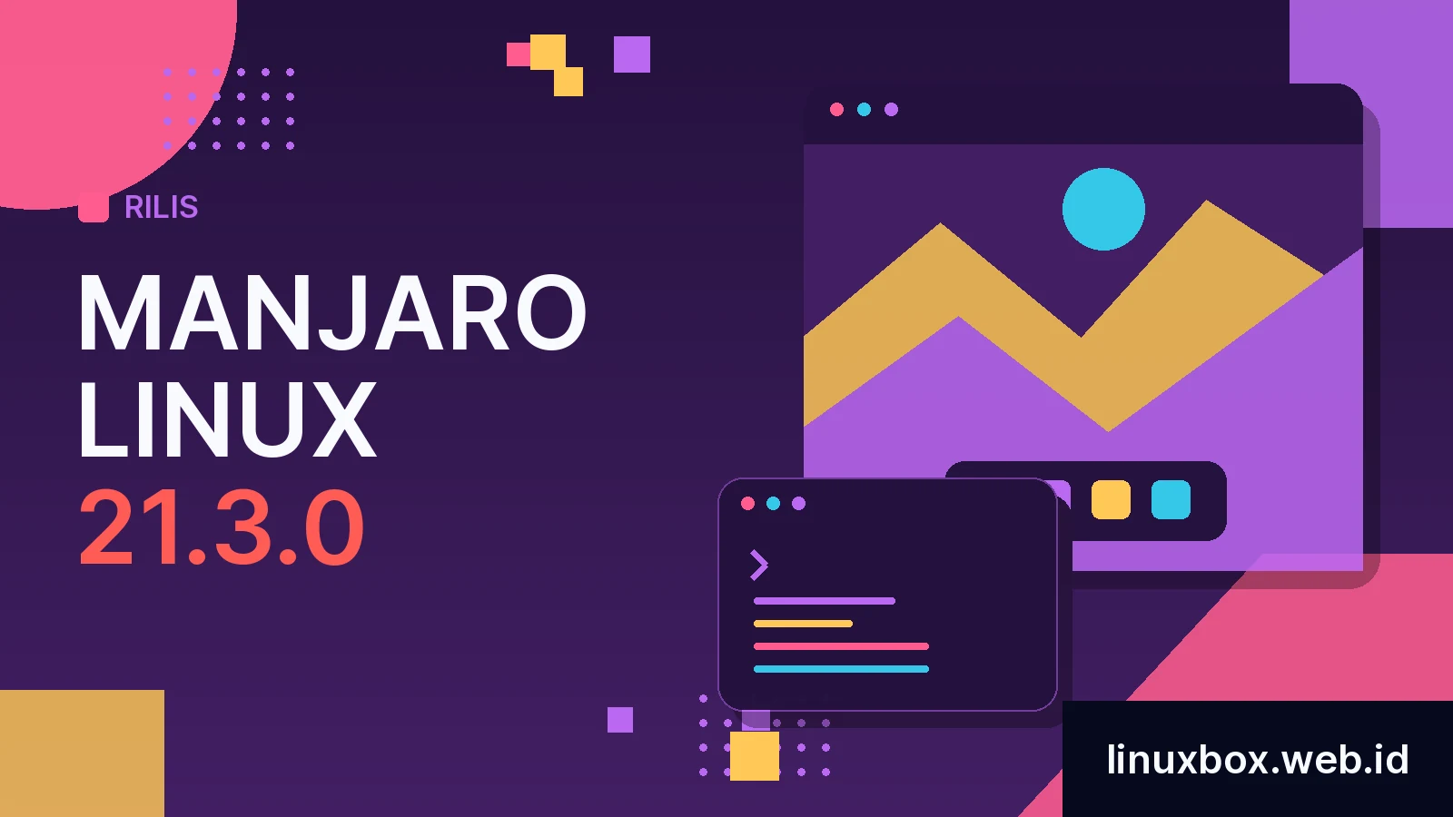 Rilis Manjaro Linux 21.3.0