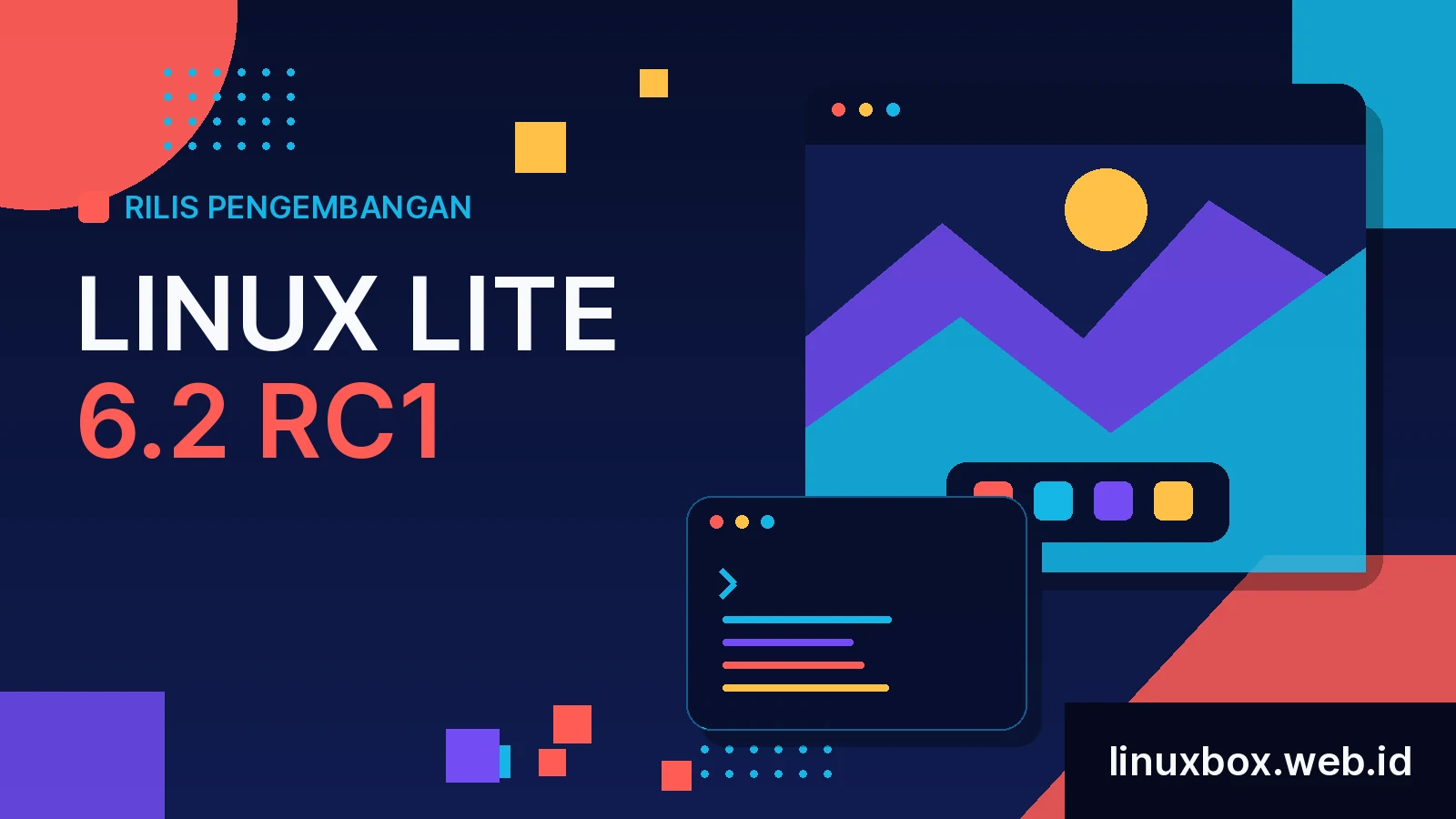 Rilis Pengembangan Linux Lite 6.2 RC1