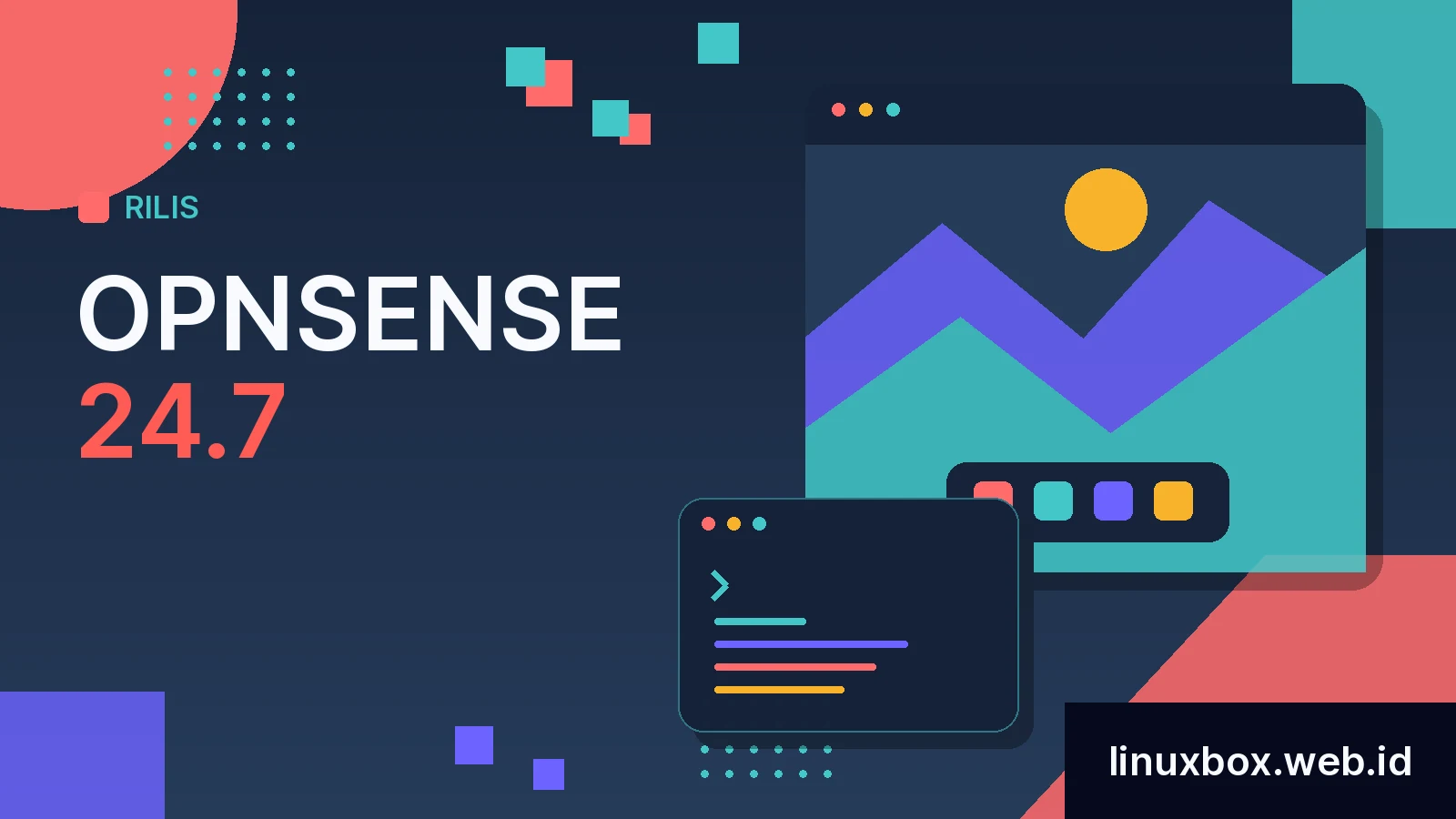 Rilis OPNsense 24.7