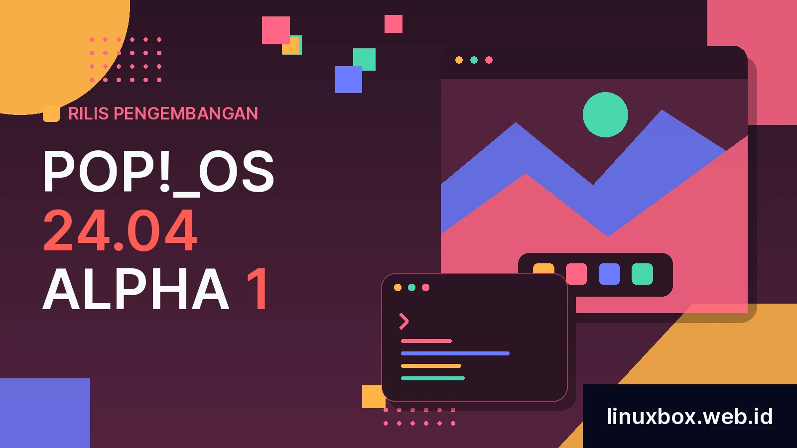 Rilis Pengembangan Pop!_OS 24.04 Alpha 1