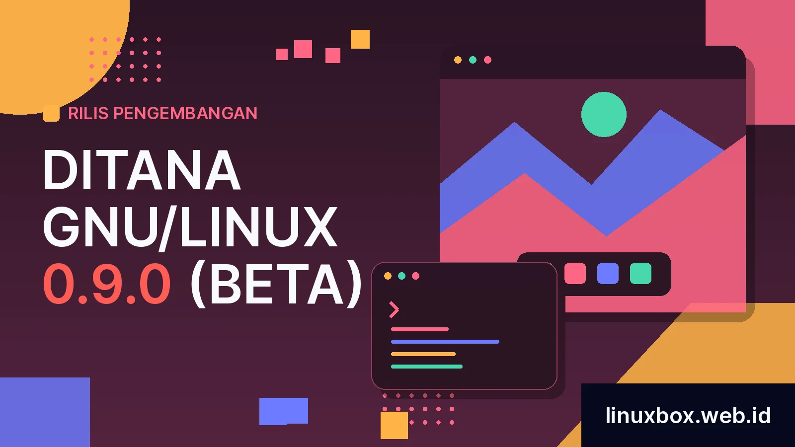 Rilis Pengembangan Ditana GNU/Linux 0.9.0 (Beta)