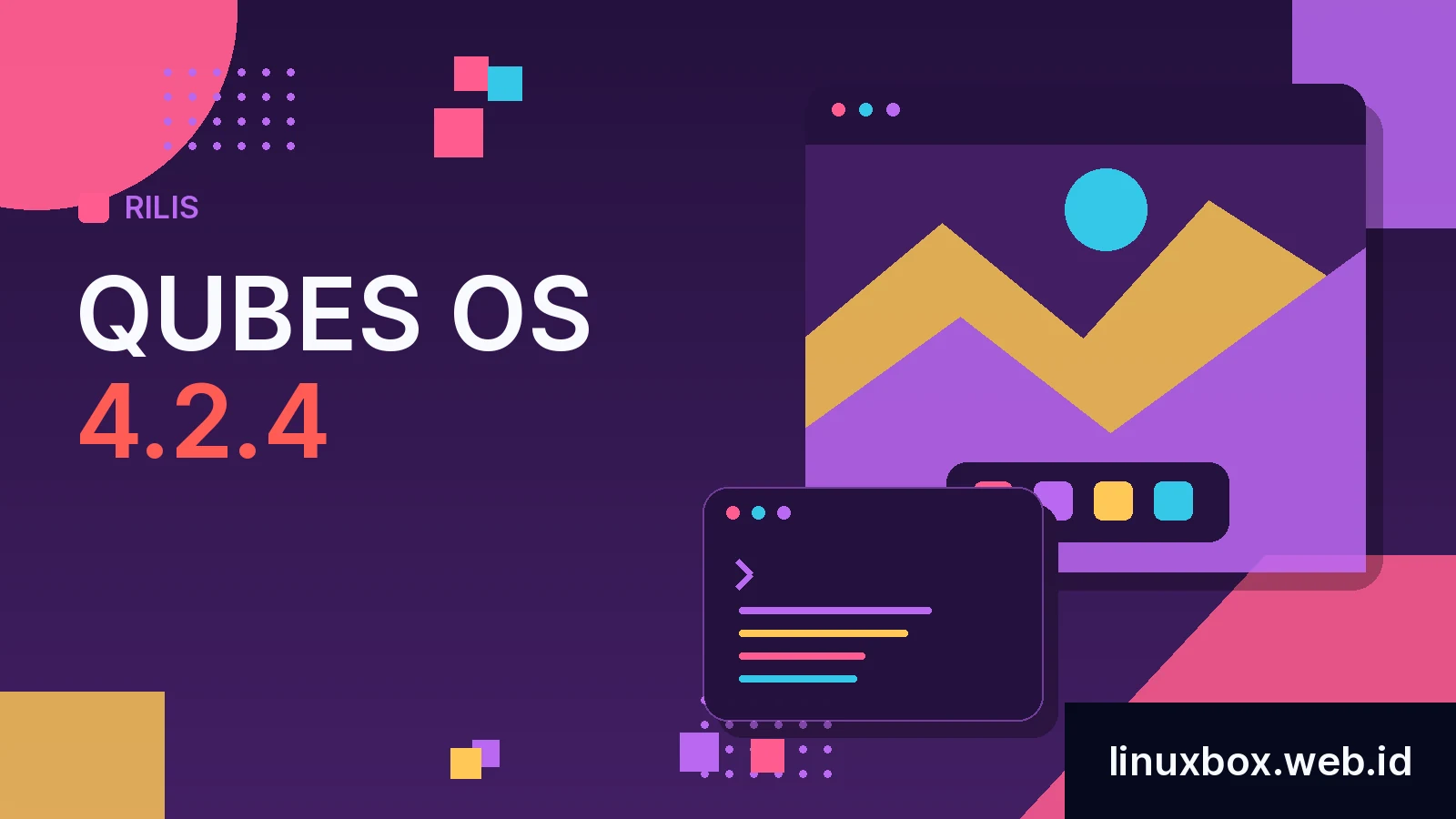 Rilis Qubes OS 4.2.4