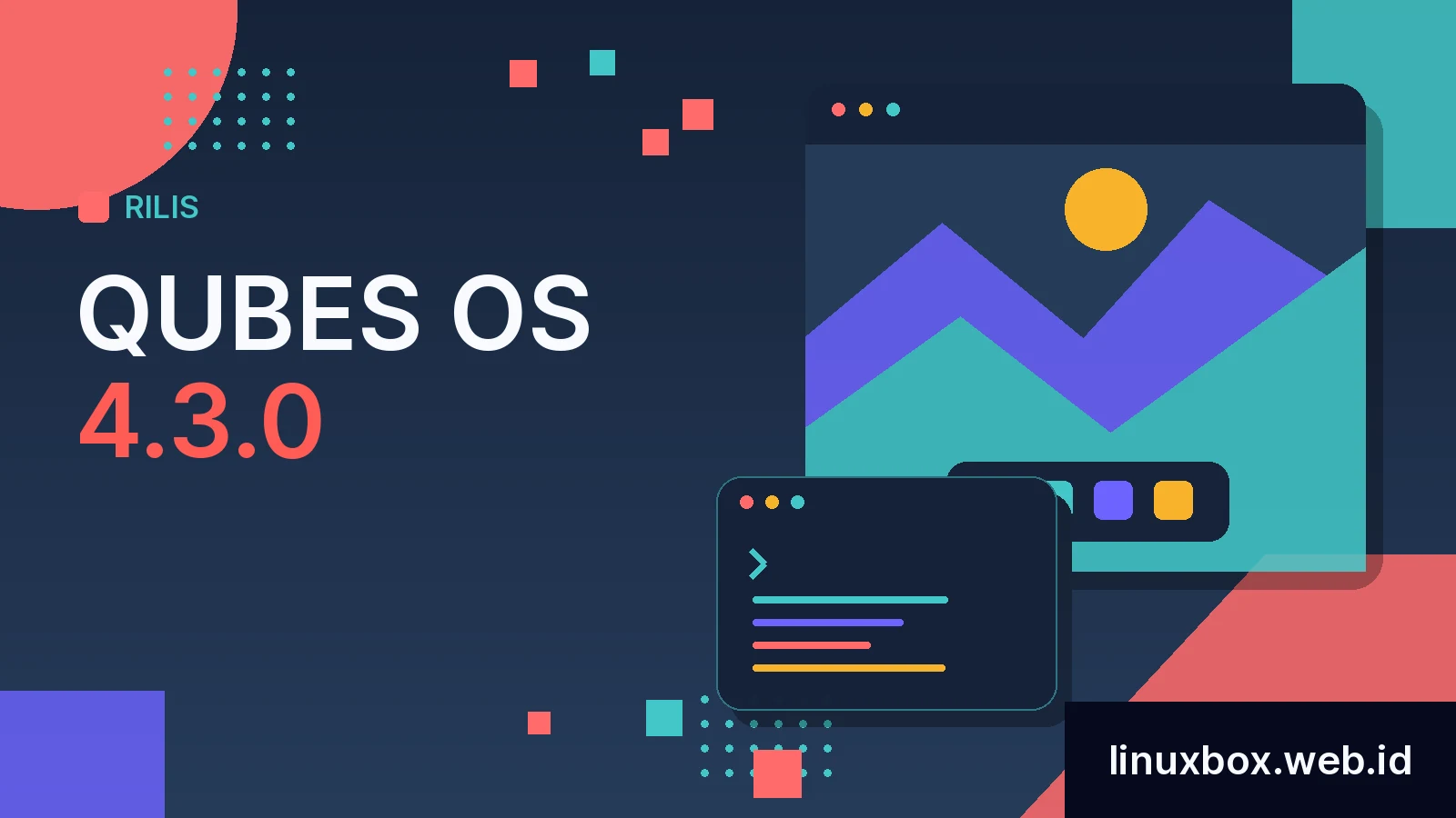 Rilis Qubes OS 4.3.0
