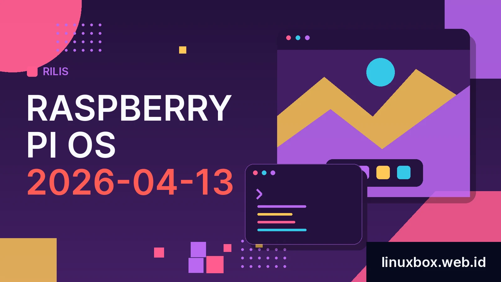 Rilis Raspberry Pi OS 2026-04-13